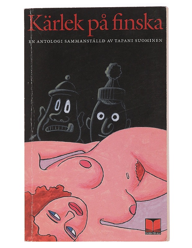 Kärlek på finska : en antologi - Suominen, Tapani - Romaanit ja novellit - 10105438229 - 0