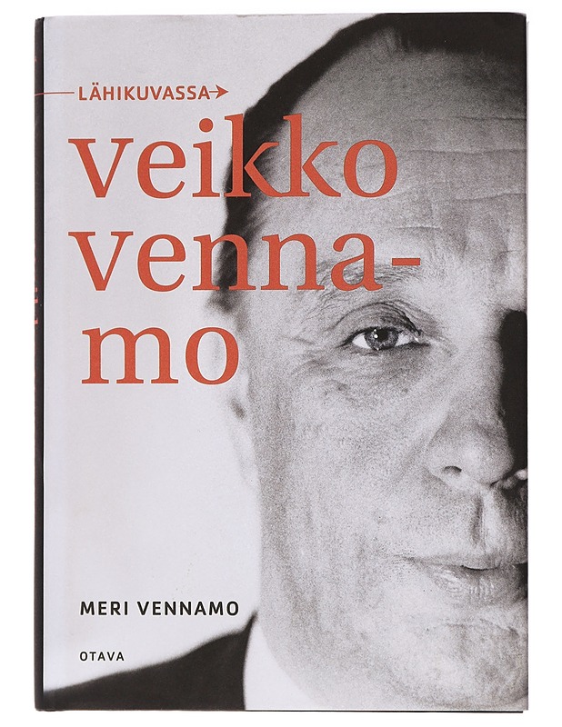 Lähikuvassa Veikko Vennamo - Vennamo, Meri - Elämäkerrat ja muistelmat - 10105438307 - 0