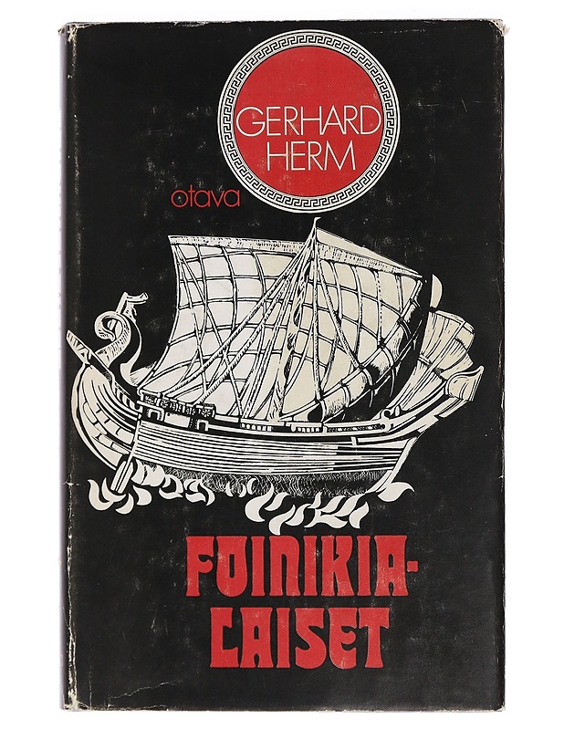 Foinikialaiset : Antiikin purppurakansa - Gerhard Herm - Tietokirjat ja oppaat - 10105438320 - 0