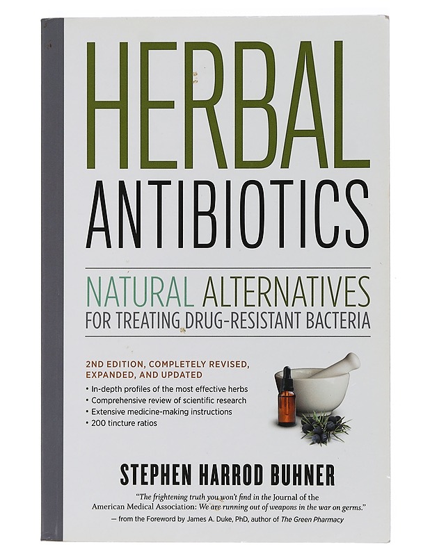 Herbal antibiotics : natural alternatives for treating drug-resistant bacteria - Stephen Harrod Buhner - Tietokirjat ja oppaat - 10105438332 - 0