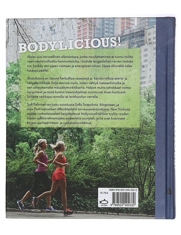 Bodylicious! : näin saat unelmavartalon - Fahrman, Sofi - Tietokirjat ja oppaat - 10105438356 - 1