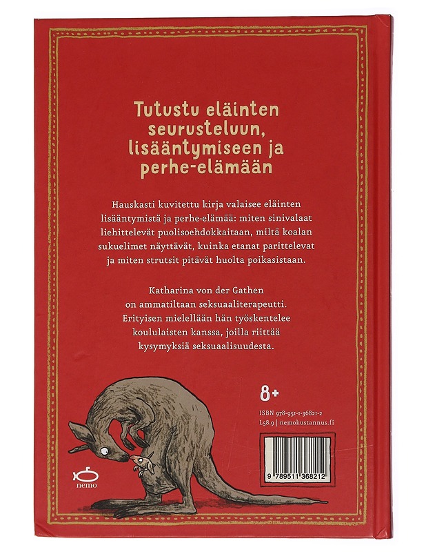 Eläinten rakkauselämä - Gathen, Katarina von der - Tietokirjat ja oppaat - 10105438359 - 1