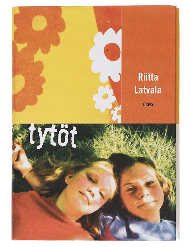 Tytöt - Latvala, Riitta - Romaanit ja novellit - 10105438364 - 0