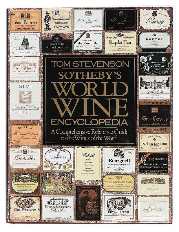 Sotheby's world wine encyclopedia : a comprehensive reference guide to the wines of the world - Tom Stevenson - Harrastekirjat - 10105438396 - 0