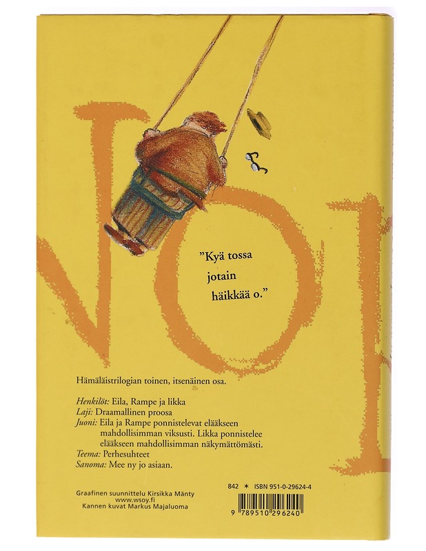 Se on myähästä ny - Sinikka Nopola - Romaanit ja novellit - 10105438444 - 1