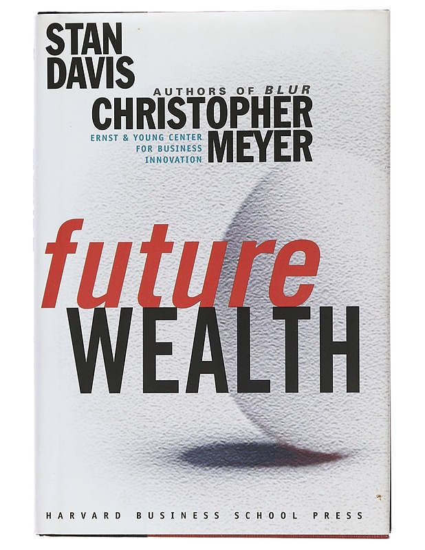 Future Wealth - Davis, Stanley M. - Tietokirjat ja oppaat - 10105438456 - 0