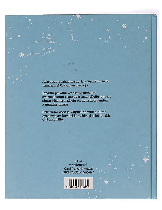 Kun kohtaat avaruusolennon : Viisi tärkeää ohjetta - Tamminen, Petri - Lastenkirjat - 10105438458 - 1