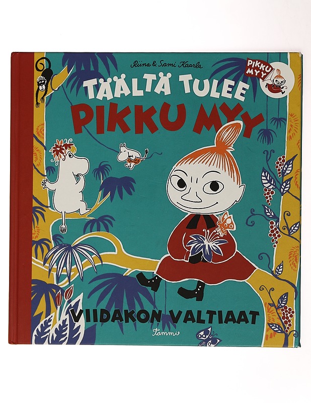 Täältä tulee Pikku Myy : viidakon valtiaat - Kaarla, Riina - Lastenkirjat - 10105438473 - 0