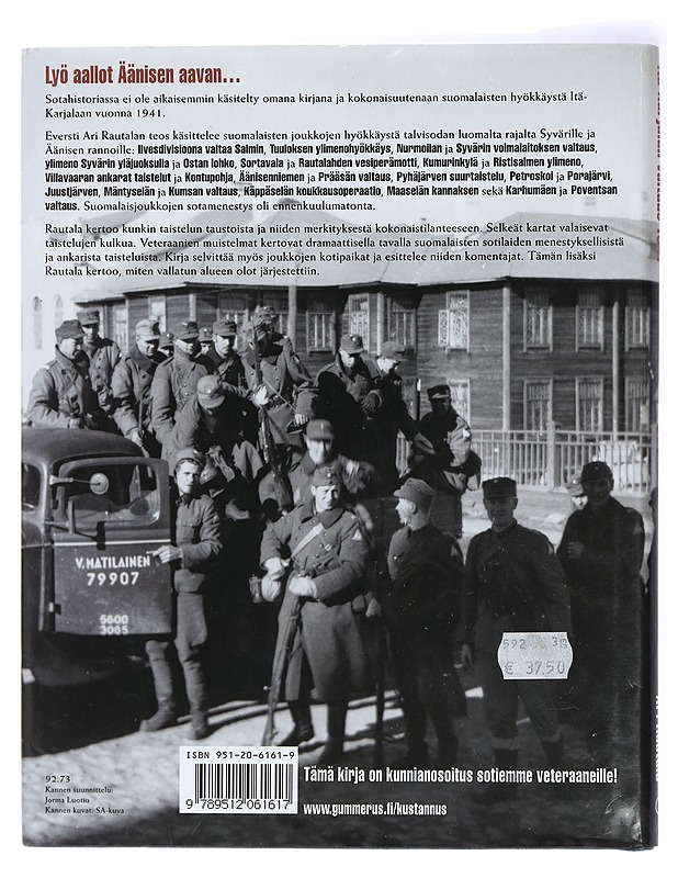 Itä-Karjalan valtaus 1941 - Ari Rautala - Historiakirjat - 10105438499 - 1