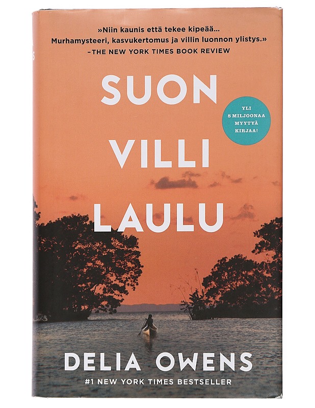 Suon villi laulu - Owens, Delia - Kaunokirjallisuus - 10105438507 - 0