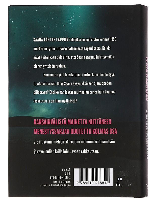 Ennen kuin tulee pimeää - Elina Backman - Romaanit ja novellit - 10105438517 - 1