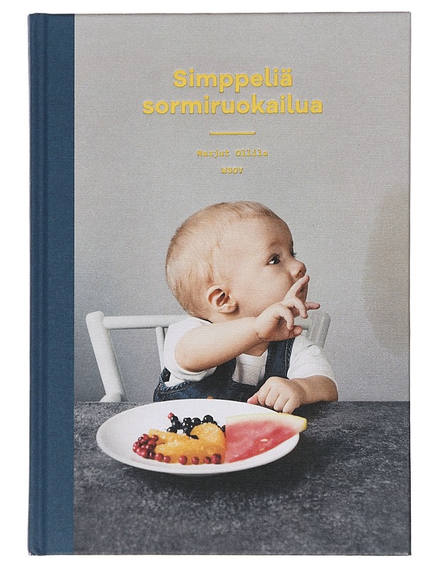 Simppeliä sormiruokailua - Marjut Ollila - Tietokirjat ja oppaat - 10105438528 - 0