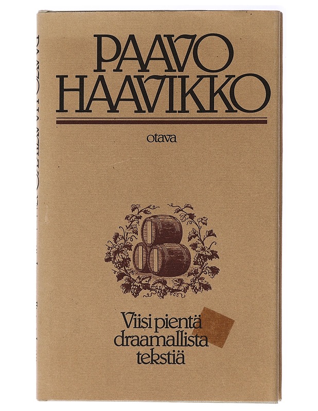 Viisi pientä draamallista tekstiä - Haavikko, Paavo - Runot ja näytelmät - 10105438534 - 0