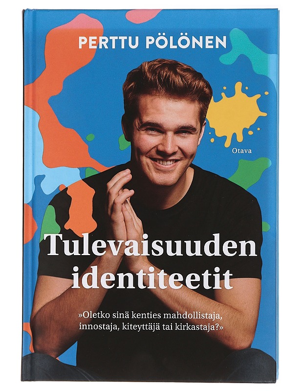 Tulevaisuuden identiteetit - Perttu Pölönen - Tietokirjat ja oppaat - 10105438542 - 0