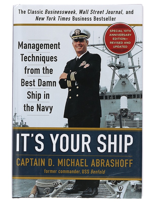 It's your ship : management techniques from the best damn ship in the Navy - D. Michael Abrashoff - Tietokirjat ja oppaat - 10105438552 - 0
