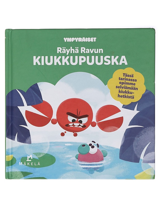 Räyhä Ravun kiukkupuuska - Kuusela, Anne-Maria - Lastenkirjat - 10105438549 - 0