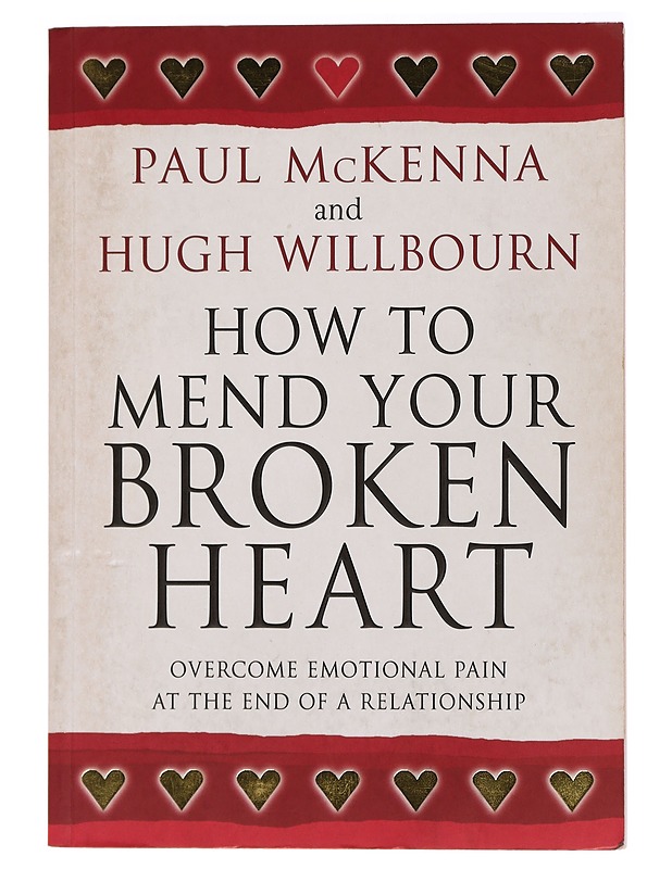 How to Mend Your Broken Heart - McKenna, Paul - Hyvinvointikirjat - 10105438631 - 0