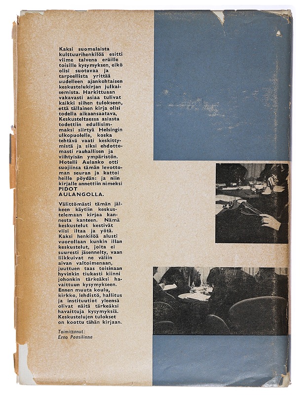 pidot Aulangolla : Viisi keskustelua - Erno Paasilinna - Kaunokirjallisuus - 10105438637 - 1