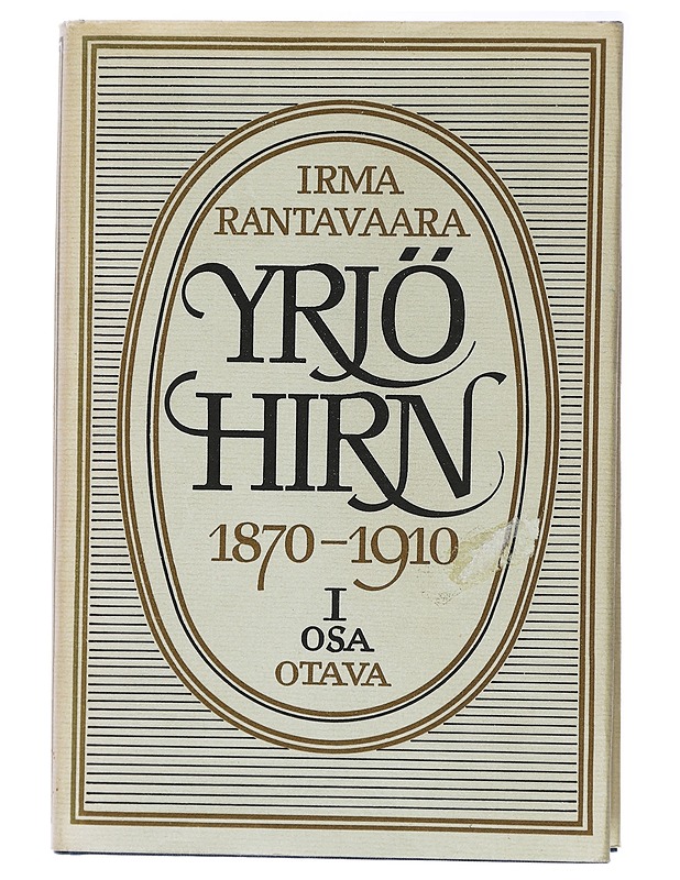 Yrjö Hirn I 1870-1910 - Irma Rantavaara  - Kaunokirjallisuus - 10105438645 - 0