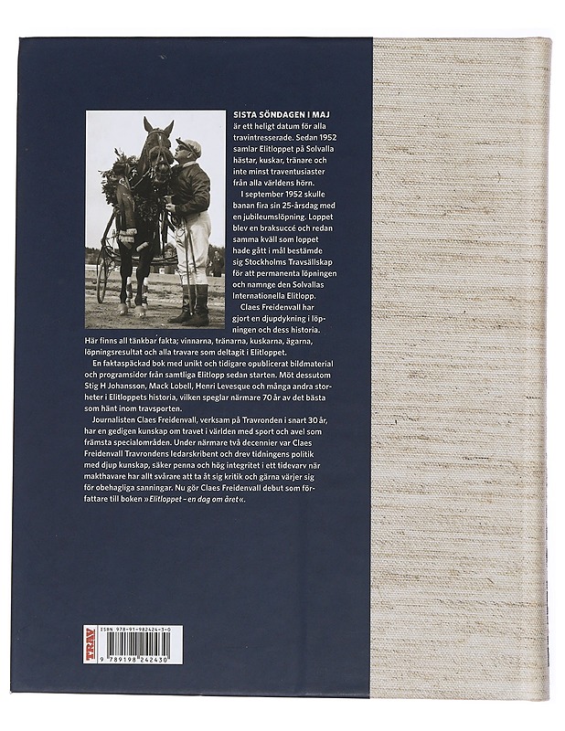 Elitloppet : en dag om året : [1952-2015] - Freidenvall, Claes - Historiakirjat - 10105438644 - 1