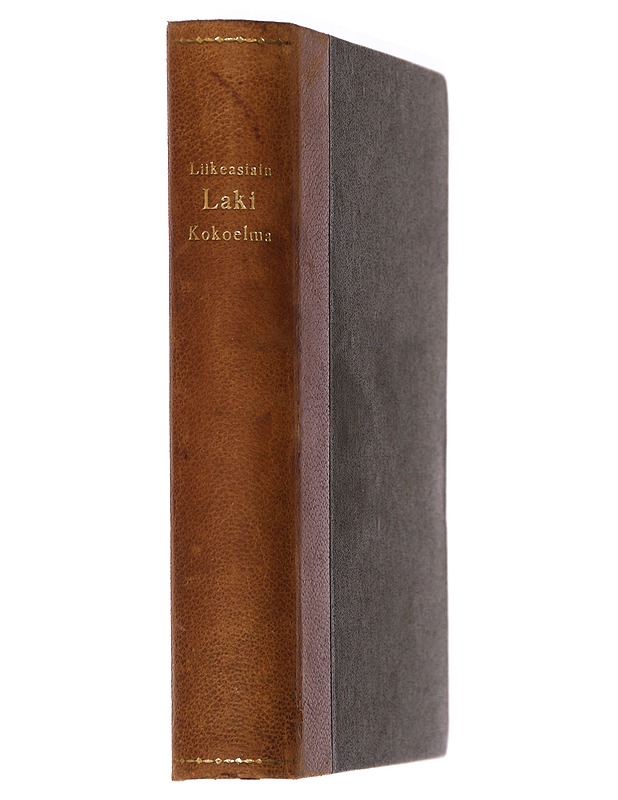 Liikeaiain Lakikokoelma - Liike-elämässä tarvittavia lakeja ja asetuksia - Tietokirjat ja oppaat - 10105438647 - 1