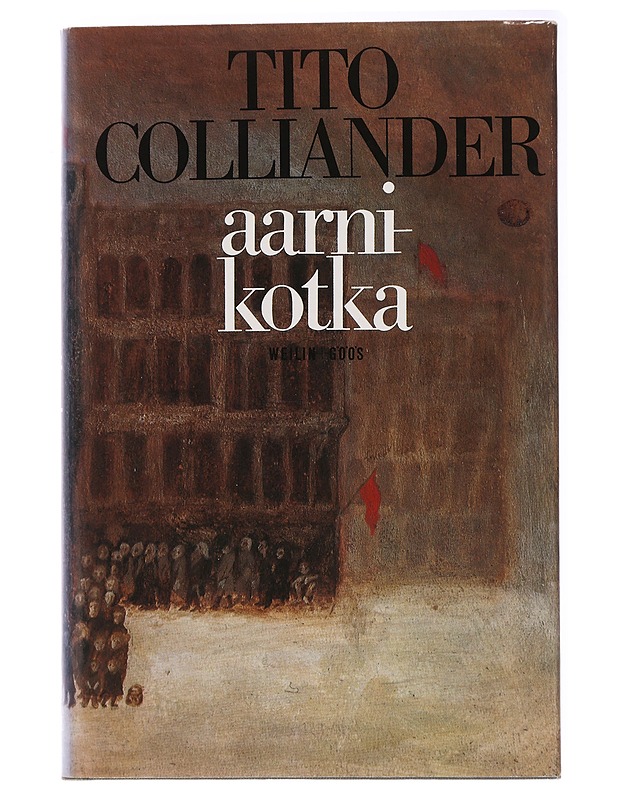 Aarnikotka - Colliander, Tito - Elämäkerrat ja muistelmat - 10105438650 - 0