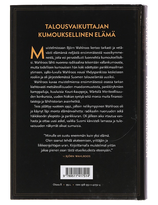 Barrikadeilta pankkimaailmaan : eräänlaiset päiväkirjat 1952-1992 - Björn Wahlroos - Elämäkerrat ja muistelmat - 10105438659 - 1
