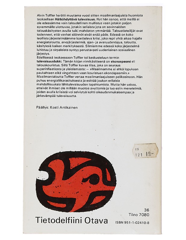 Tulevaisuus on lähellä - Alvin Toffler - Tietokirjat ja oppaat - 10105438662 - 1