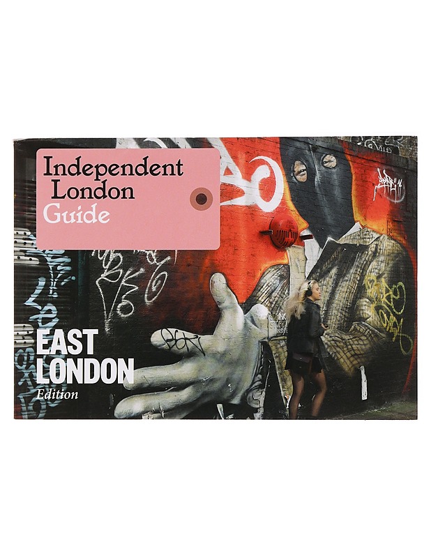 Independent London Guide. East London Edition - Moritz Steiger - Harrastekirjat - 10105438683 - 0