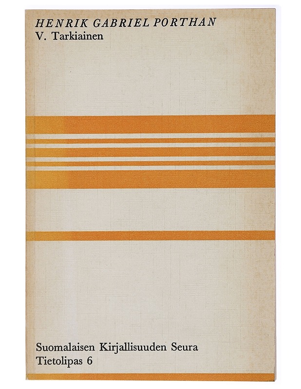 V. Tarkiainen : Henrik Gabriel Porthan - Kaunokirjallisuus - 10105438671 - 0