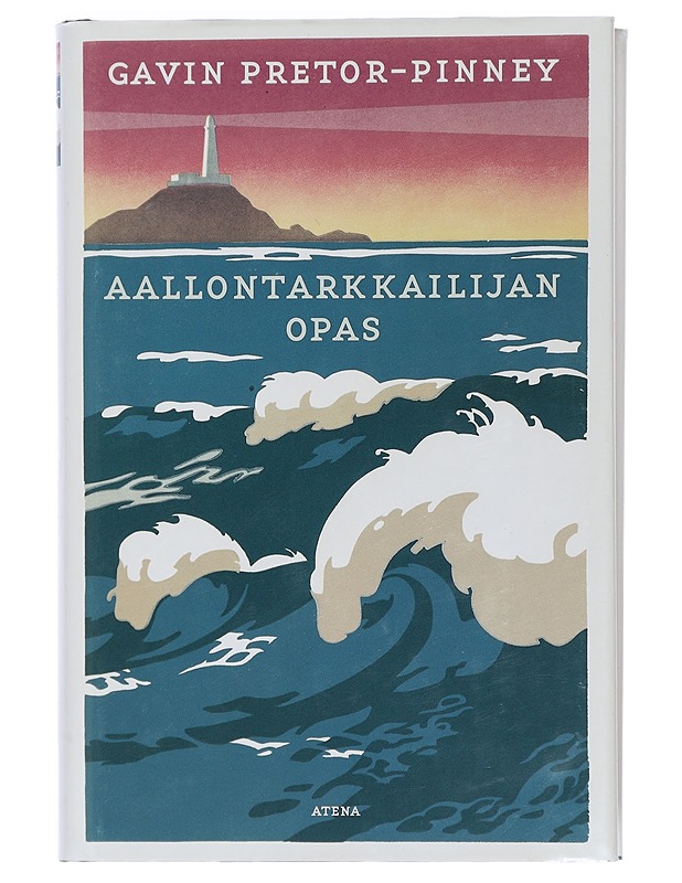 Aallontarkkailijan opas - Pretor-Pinney, Gavin - Tietokirjat ja oppaat - 10105438669 - 0