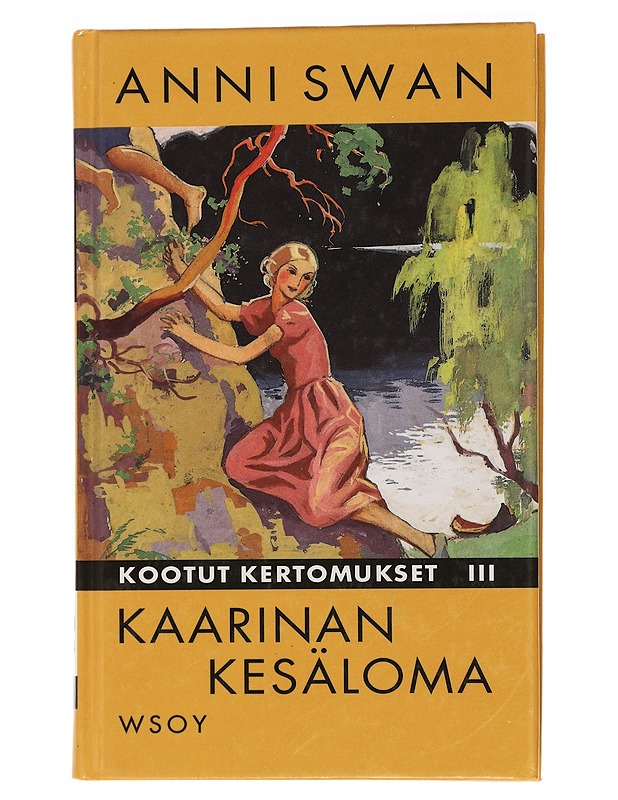 Kaarinan kesäloma - Swan, Anni - Lastenkirjat - 10105438678 - 0