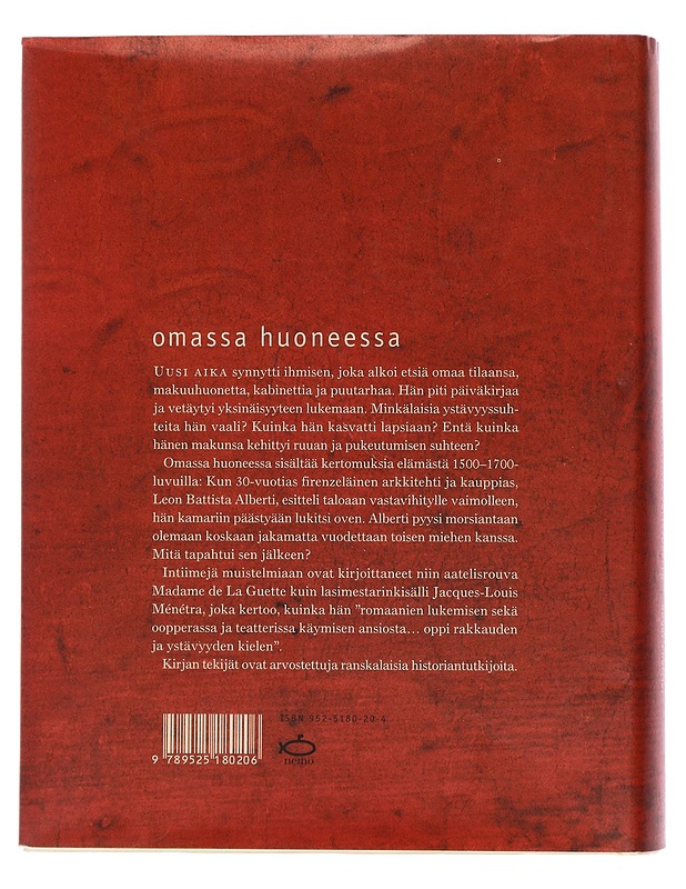 Omassa huoneessa : yksityiselämän historiaa renessanssista valistukseen - Ariés, Philippe - Historiakirjat - 10105438687 - 1