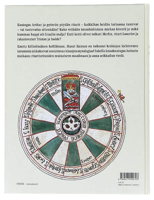 Kuningas Artturin ritarit : kappale kissojen varhaista historiaa - Kunnas, Mauri - Lastenkirjat - 10105438705 - 1