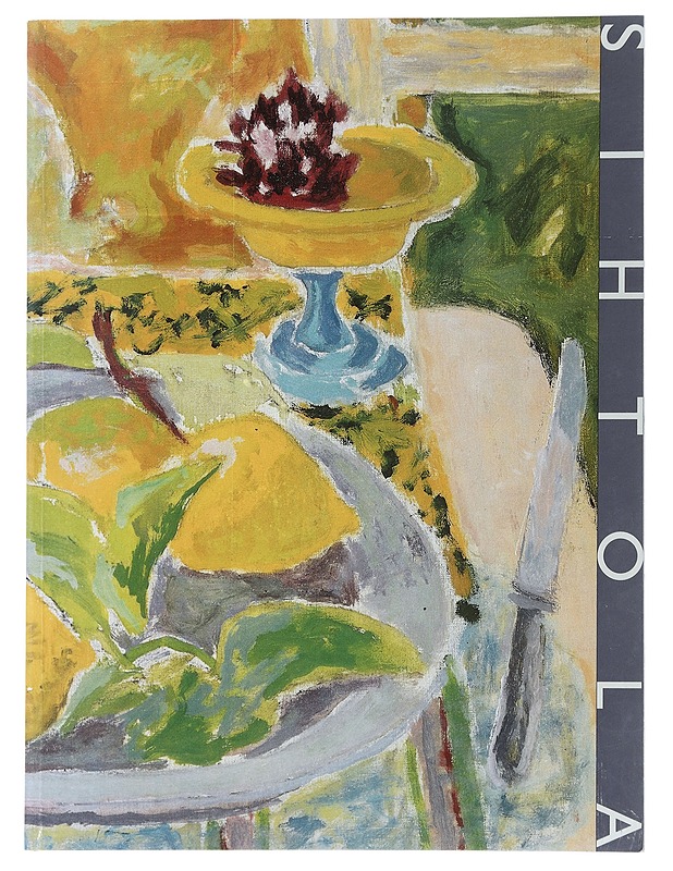 Sihtola - Päivimarjut Raippalinna (toim.) - Taide- ja kulttuurikirjat - 10105438718 - 0