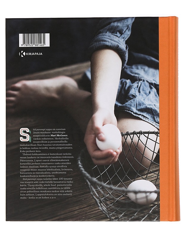 Sitä parempi soppa : mitä yhdessä kokataan - Mari Moilanen - Ruokakirjat - 10105438740 - 1