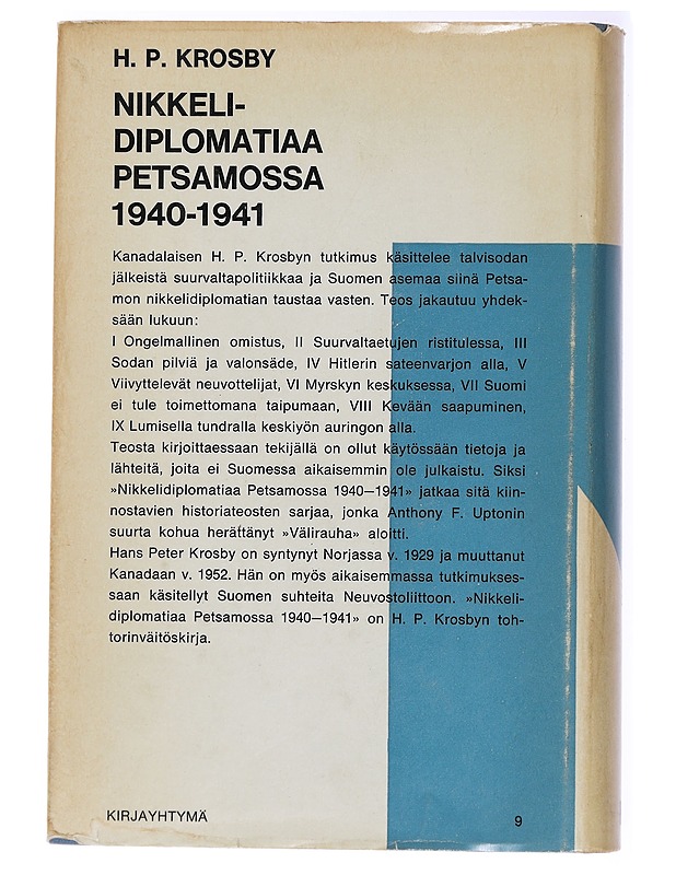 Nikkelidiplomatiaa Petsamossa 1940 - 1941 - Hans Peter Krosby - Historiakirjat - 10105438747 - 1