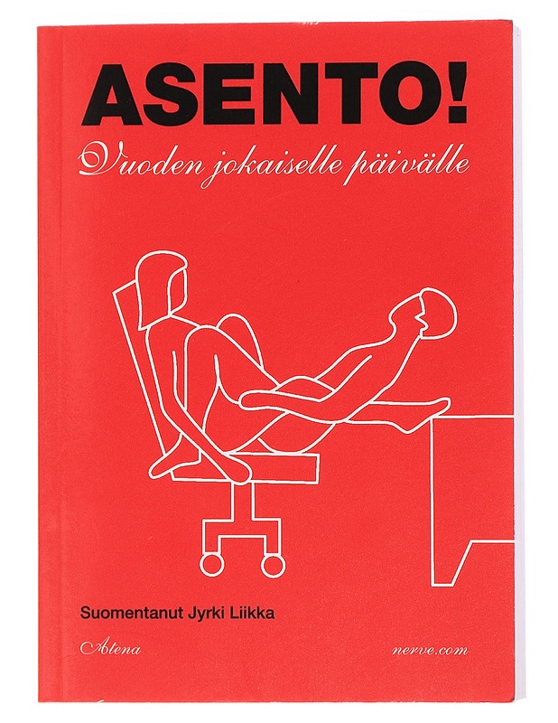 Asento! / vuoden jokaiselle päivälle - Taylor, Emma - Tietokirjat ja oppaat - 10105438768 - 0