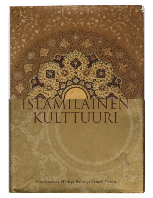 Islamilainen kulttuuri - Palva, Heikki - Taide- ja kulttuurikirjat - 10105438782 - 0