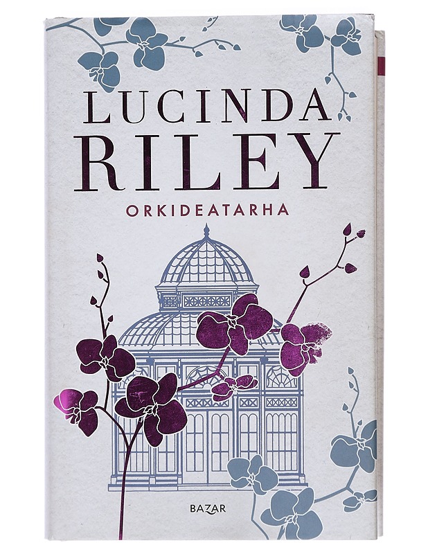 Orkideatarha - Riley, Lucinda - Romaanit ja novellit - 10105438855 - 0