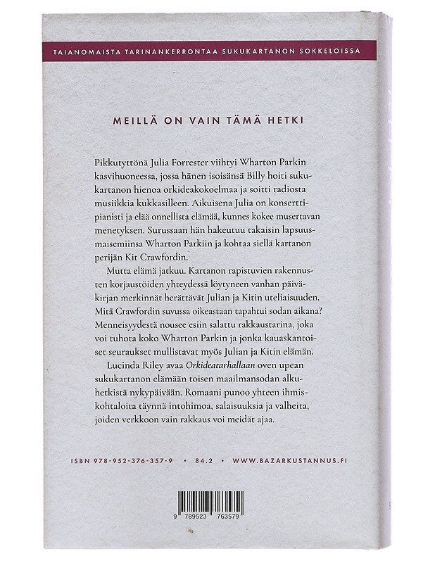 Orkideatarha - Riley, Lucinda - Romaanit ja novellit - 10105438855 - 1