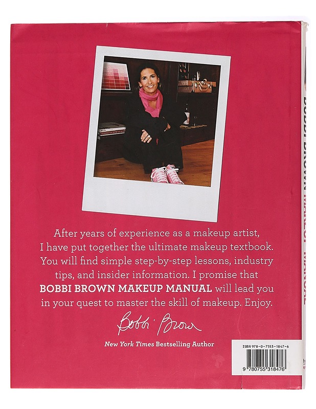 Bobbi Brown makeup manual : for everyone from beginner to pro - Brown, Bobbi - Tietokirjat ja oppaat - 10105438860 - 1