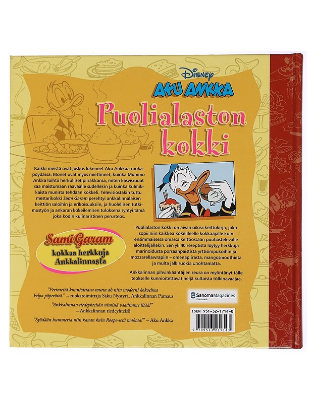 Aku Ankka : puolialaston kokki ; Sami Garam kokkaa herkkuja Ankkalinnasta - Garam, Sami - Sarjakuvat - 10105438879 - 1