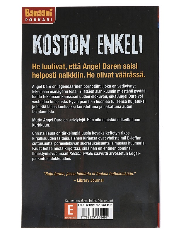 Koston enkeli - Faust, Christa - Jännitys ja dekkarit - 10105438898 - 0