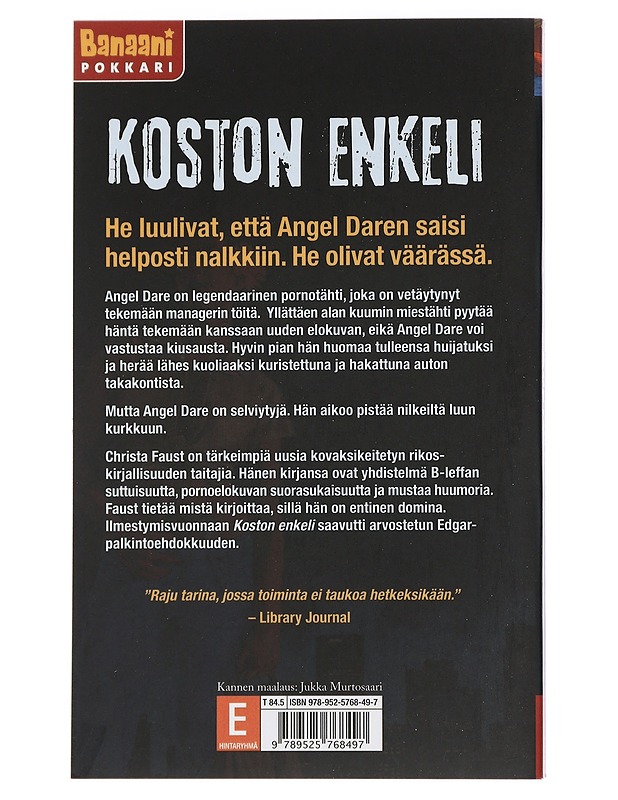 Koston enkeli - Faust, Christa - Jännitys ja dekkarit - 10105438906 - 1