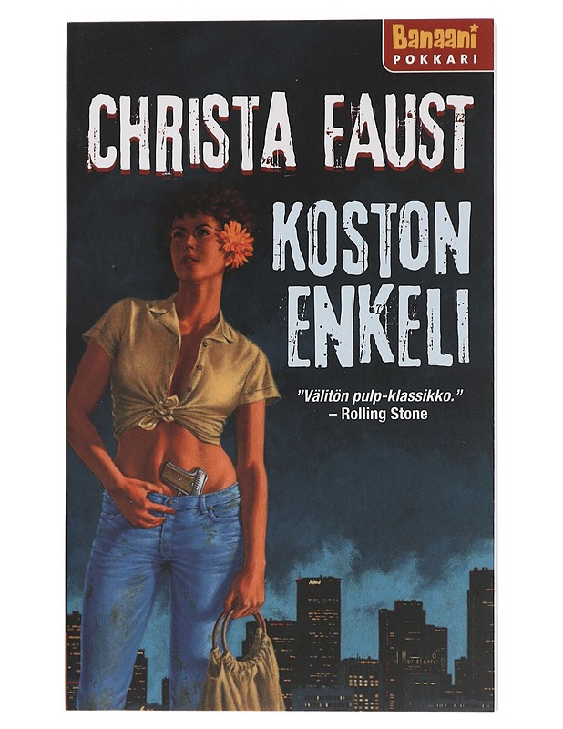 Koston enkeli - Faust, Christa - Jännitys ja dekkarit - 10105438908 - 0