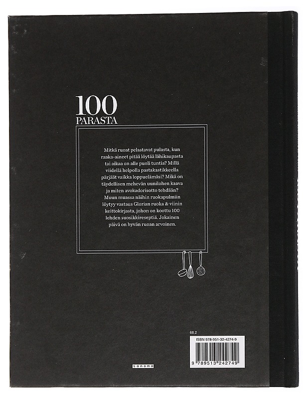 Glorian ruoka & viini : 100 parasta : takuuvarmat reseptit, jotka tekevät sinusta entistä paremman (ja rennomman) kokin - Maskulin, Sanna - Ruokakirjat - 10105438910 - 1