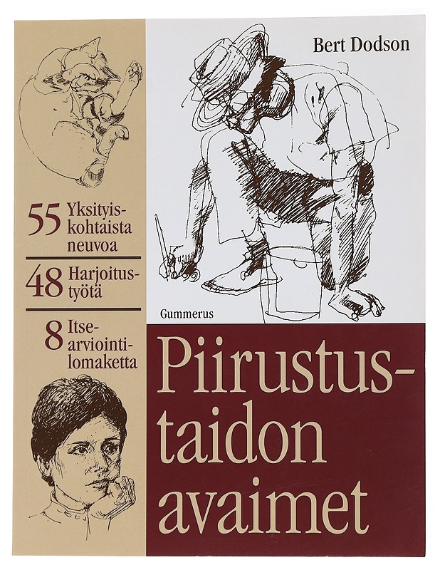 Piirustustaidon avaimet - Dodson, Bert - Tietokirjat ja oppaat - 10105438914 - 0