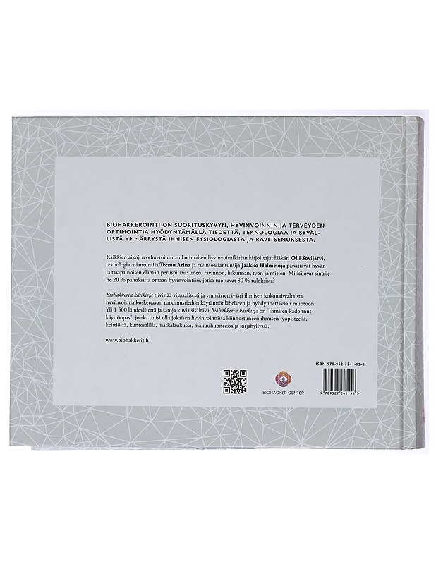 Biohakkerin käsikirja : päivitä itsesi ja vapauta sisäinen potentiaalisi - Sovijärvi, Olli - Tietokirjat ja oppaat - 10105438935 - 1