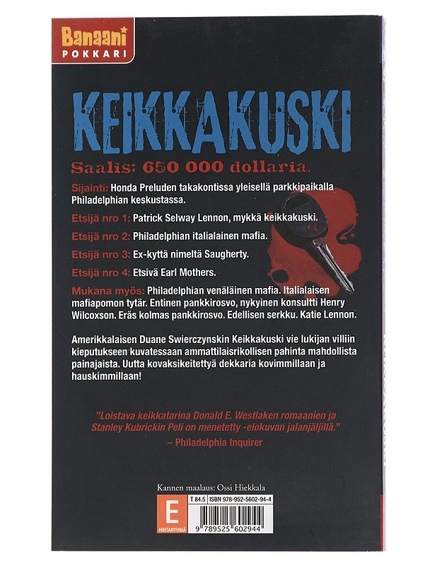 Keikkakuski - Swierczynski, Duane - Jännitys ja dekkarit - 10105438947 - 1